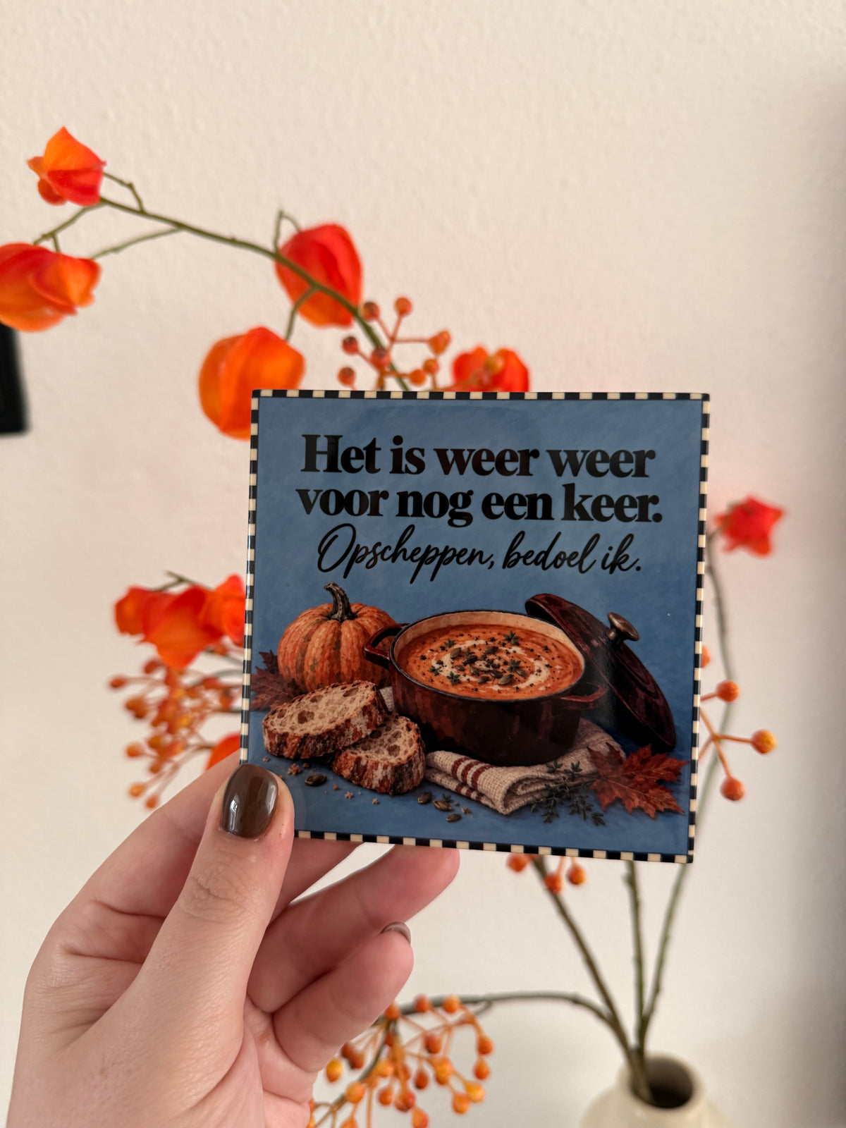 Tegeltje ‘Het is weer weer voor nog een keer’