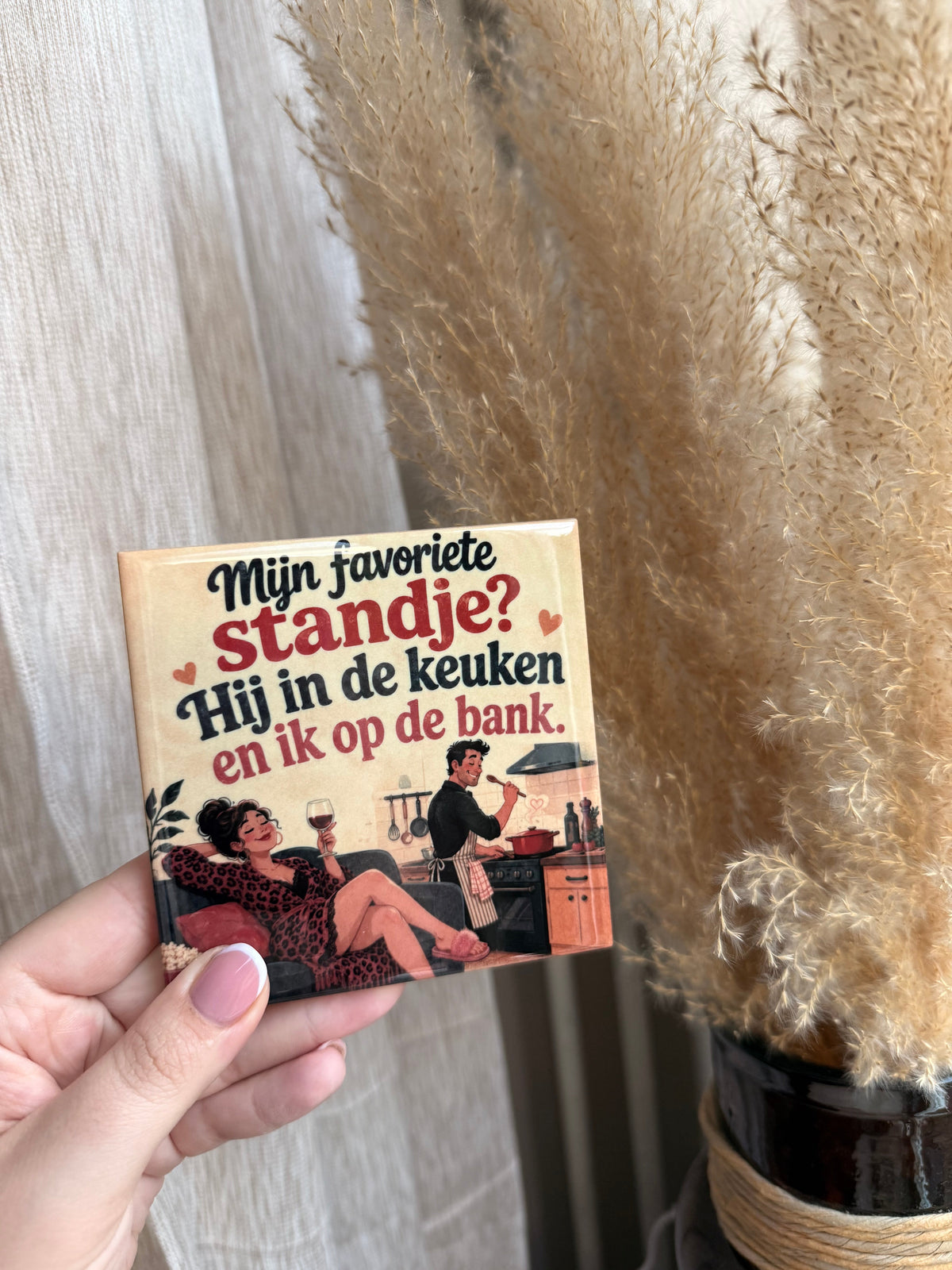 Mijn favoriete standje? Hij in de keuken en ik op de bank