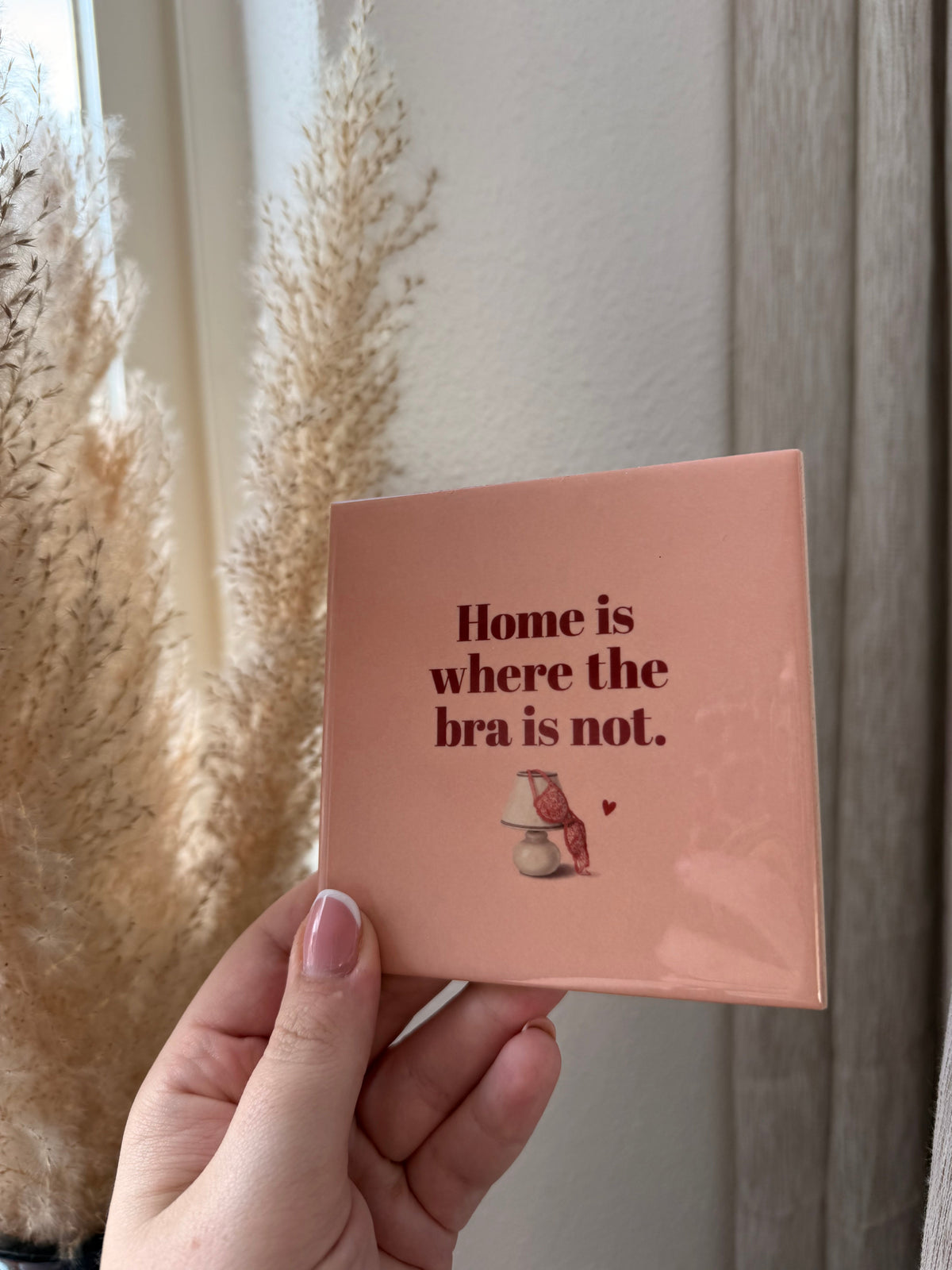 Home is where the bra is not