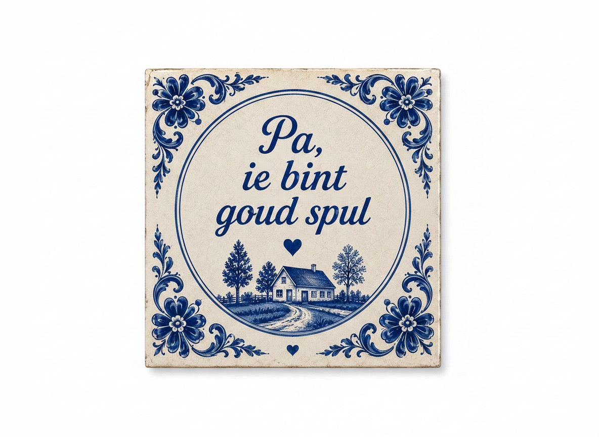 Pa, ie bint goud spul