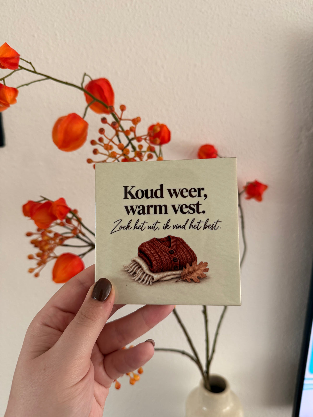 Tegeltje ‘Koud weer, warm vest’