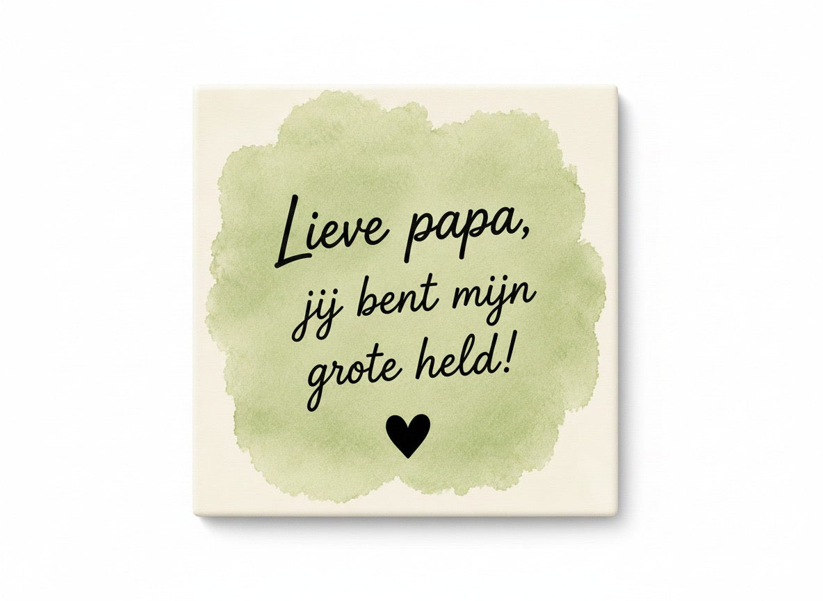 Lieve papa, jij bent mijn grote held!