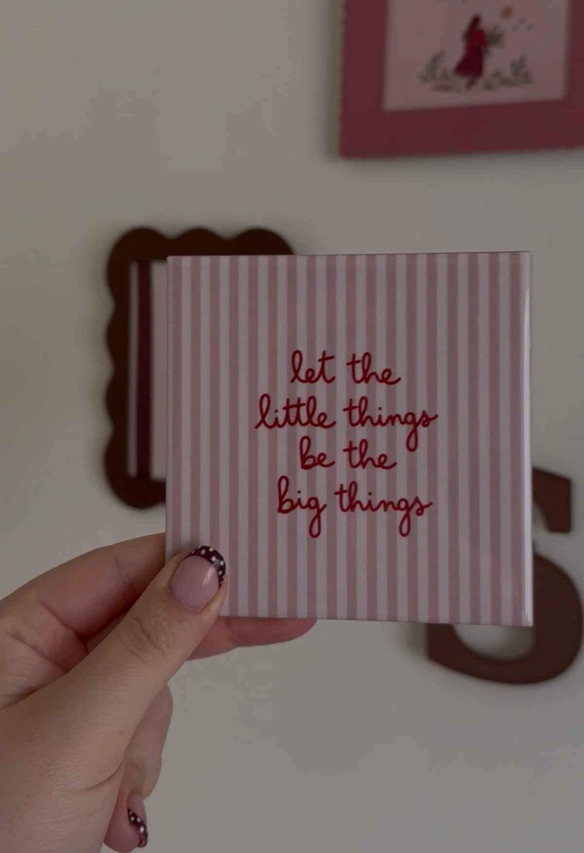 Let the little things be the big things – tegel