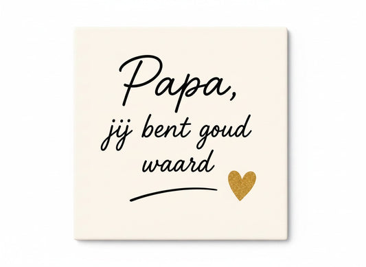 Papa, jij bent goud waard – script crème