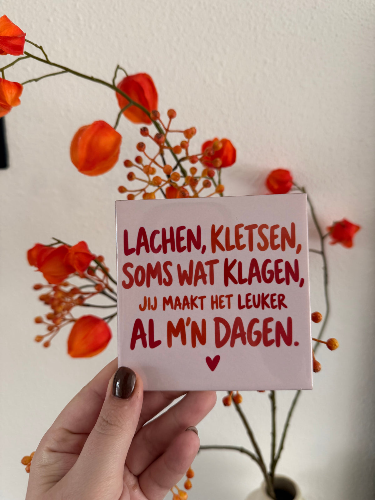 Tegeltje ‘Lachen, kletsen, soms wat klagen’