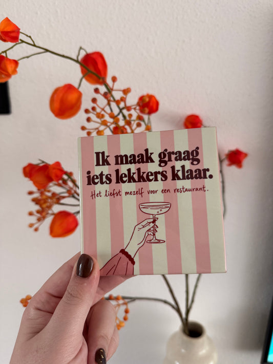 Tegeltje ‘Ik maak graag iets lekkers klaar’