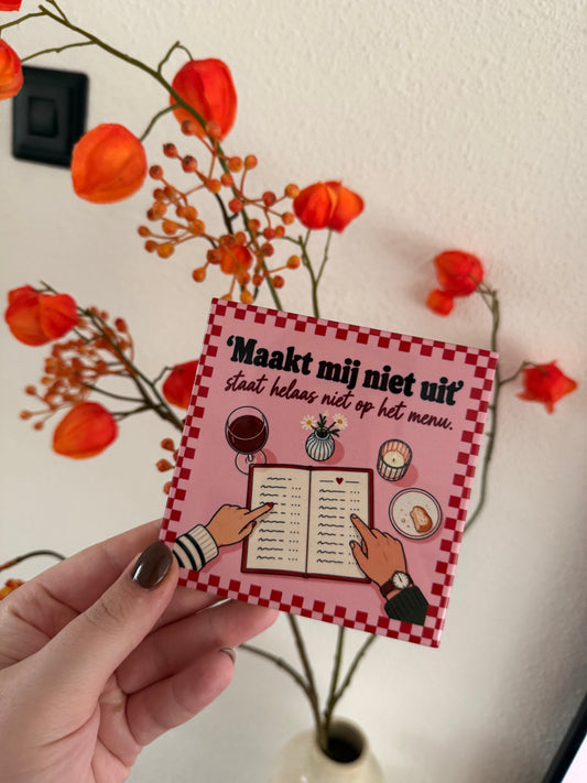 'Maakt mij niet uit' staat helaas niet op het menu
