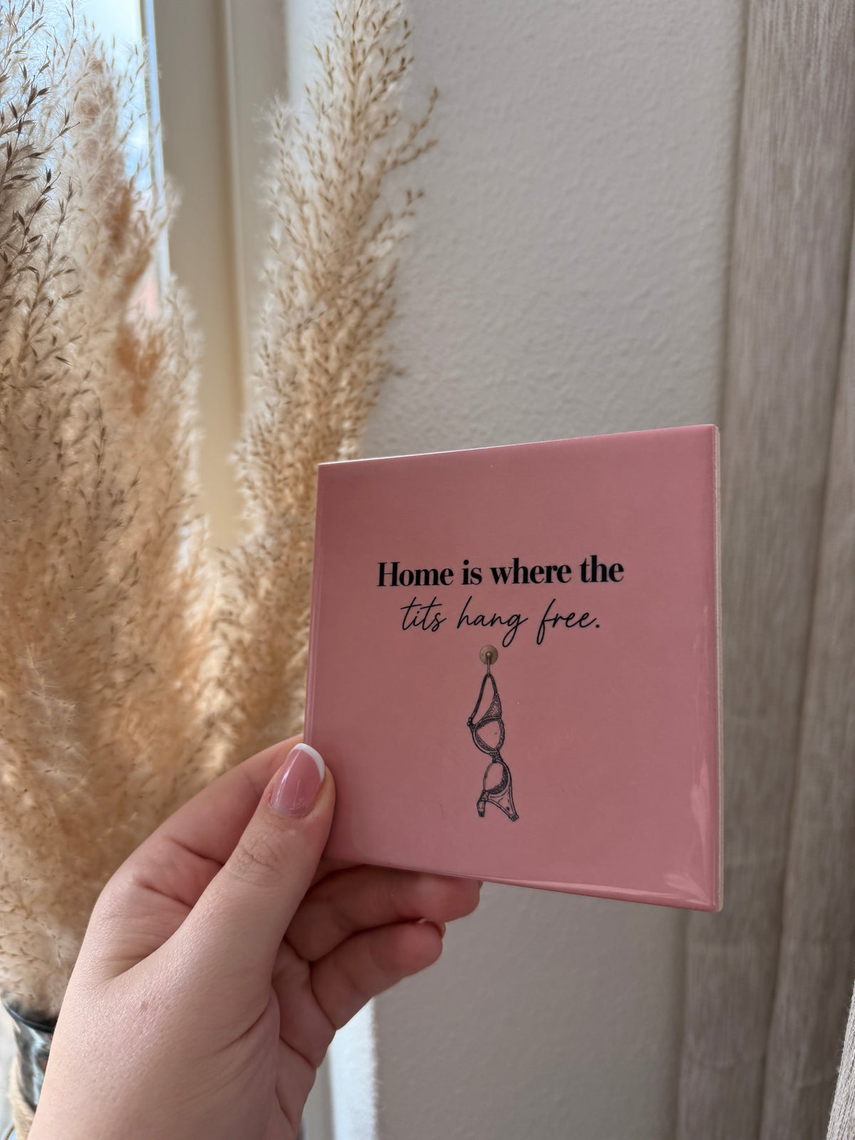Home is where the tits hang free