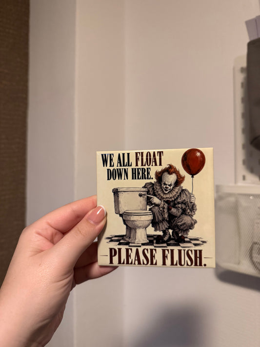 Pennywise IT tegel We All Float Down Here Please Flush