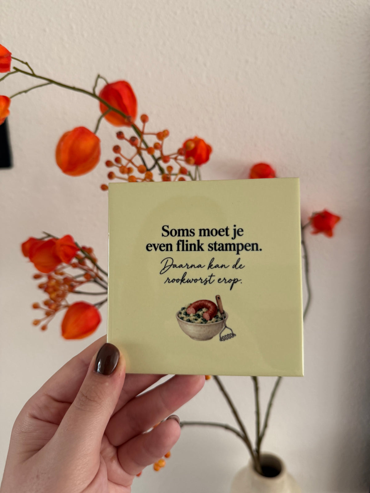 Tegeltje ‘Soms moet je even flink stampen’