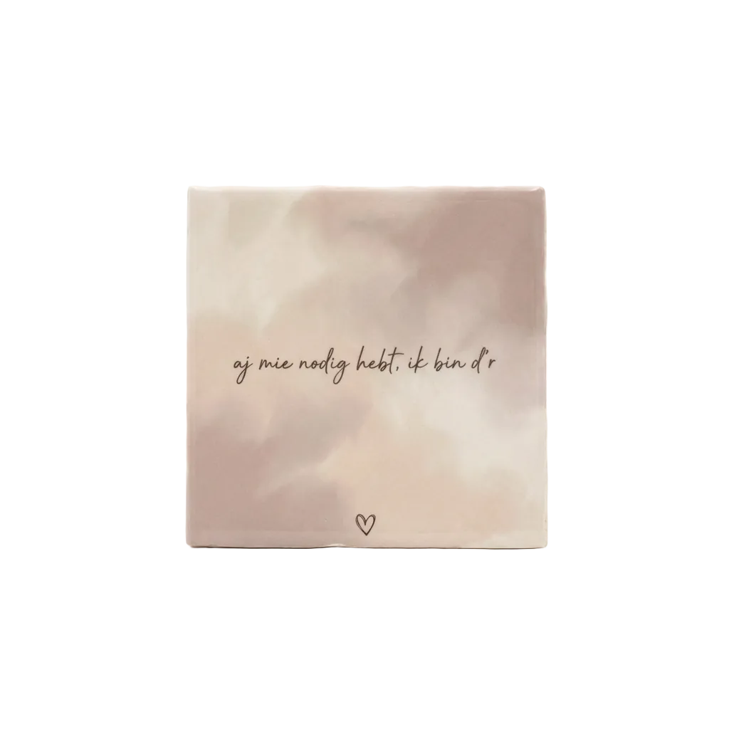 Aj mie nodig hebt, ik bin d’r