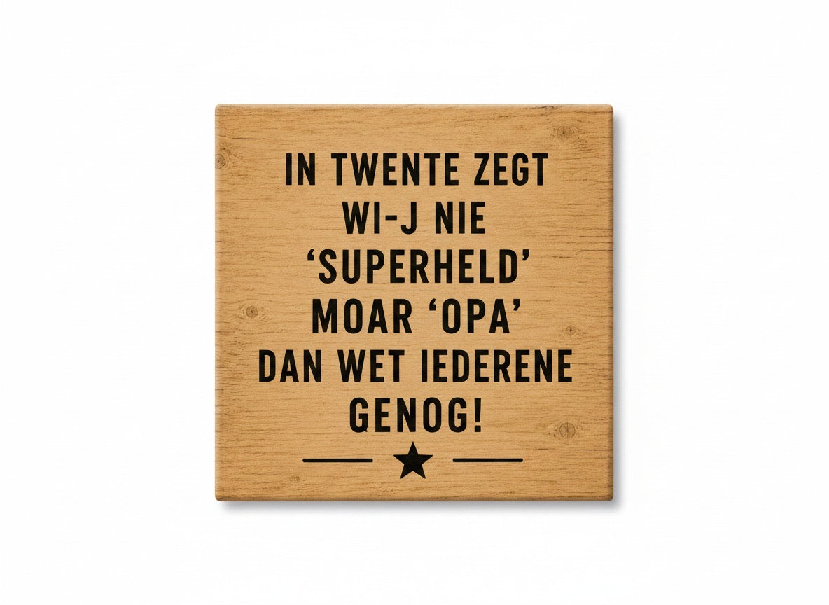 In Twente zegt wi-j nie 'superheld' moar 'opa' – dan wet iederene genog!