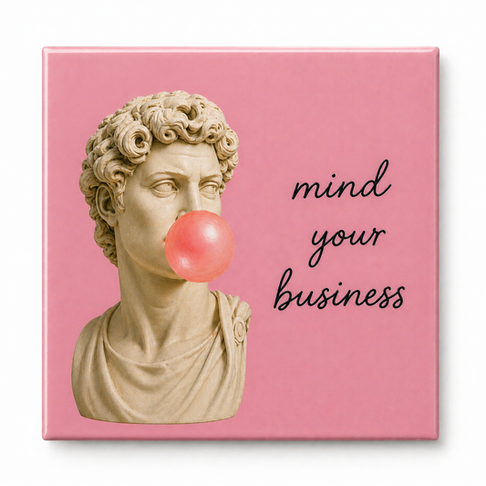 Mind Your Business