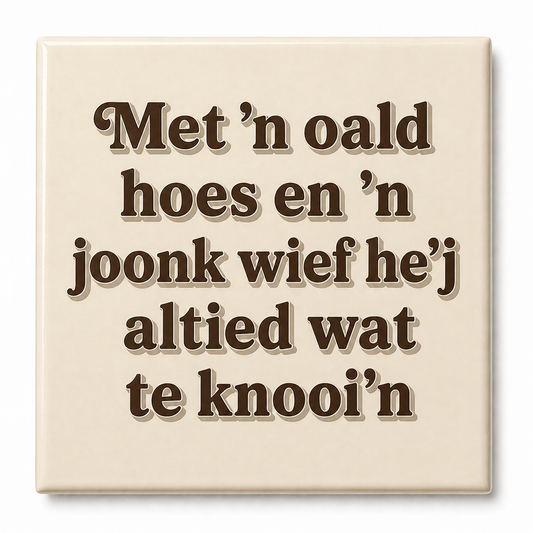 Met ’n Oald Hoes en ’n Joonk Wief