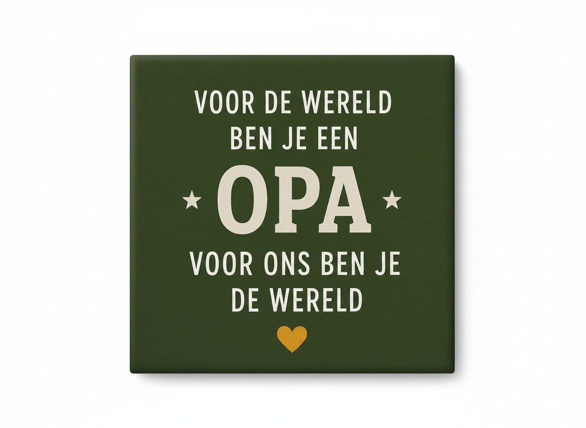 Voor de wereld ben je een opa, voor ons ben je de wereld