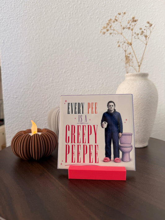 Michael Myers tegel Every Pee Is a Creepy Peepee