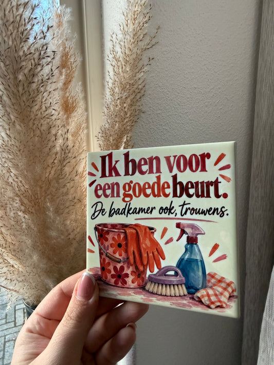 Tegel Ik ben voor een goede beurt de badkamer ook trouwens - hoogglans 11x11 cm