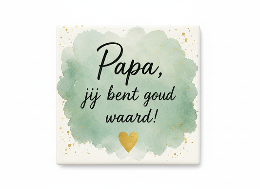 Papa, jij bent goud waard!