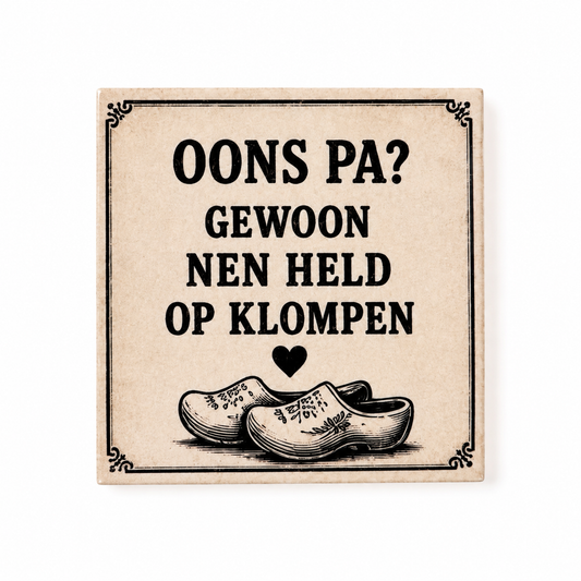 Oons pa? Gewoon nen held op klompen