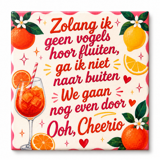 Zolang ik geen vogels hoor fluiten