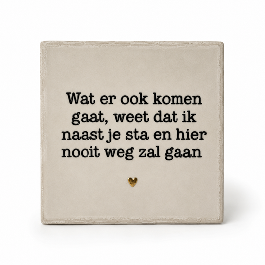 Wat er ook komen gaat