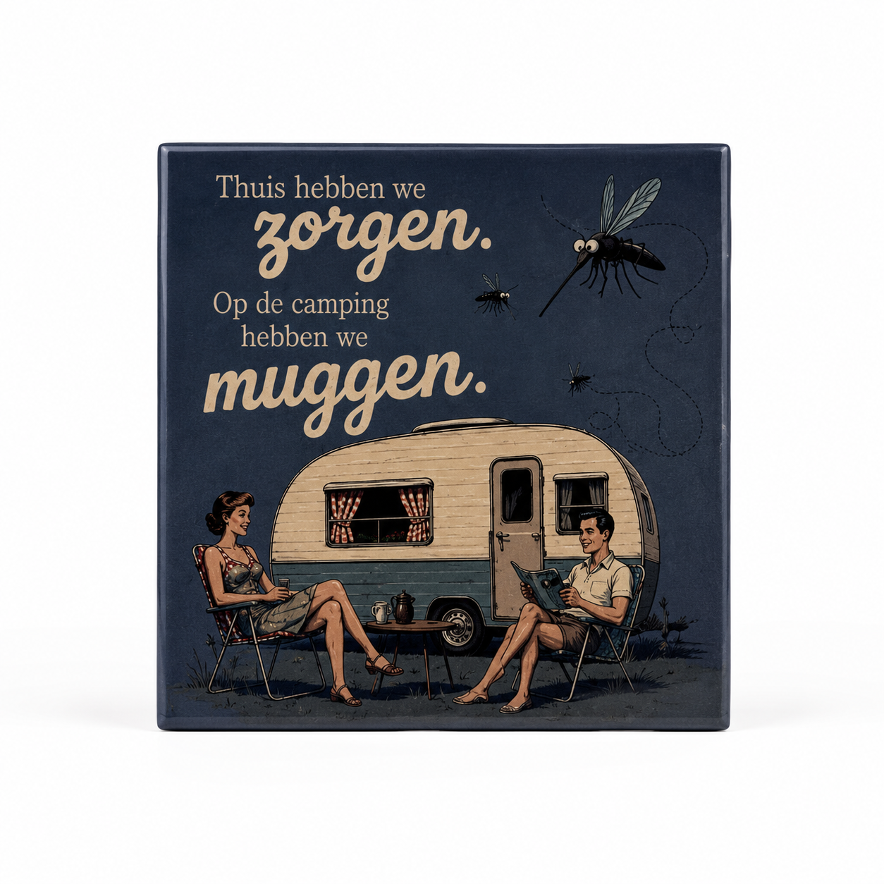 Thuis hebben we zorgen. Op de camping hebben we muggen.