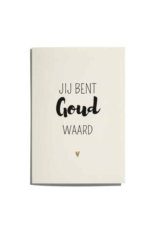 Jij bent goud waard - Wonderkaartje A6