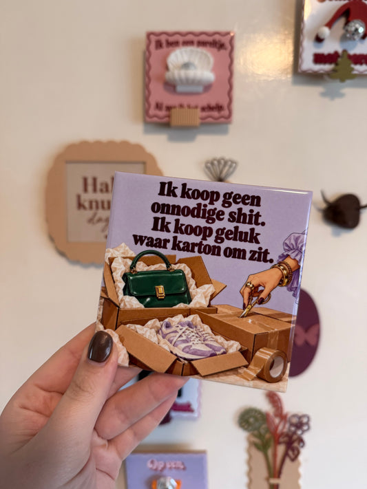 Ik koop geluk waar karton om zit – tegel